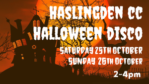 Halloween Disco - Saturday 25th & Sunday 26th October 2025